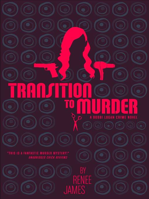 Title details for Transition to Murder by Renee James - Available